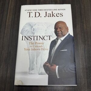 Instinct T.D. Jakes The Power to‎ Unleash Your Inborn Drive Motivation